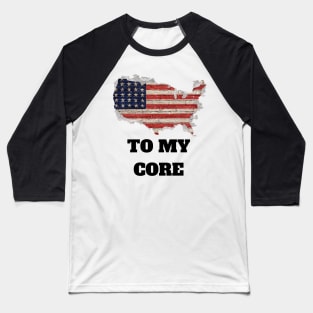 "To My Core" US Flag Graphic Baseball T-Shirt